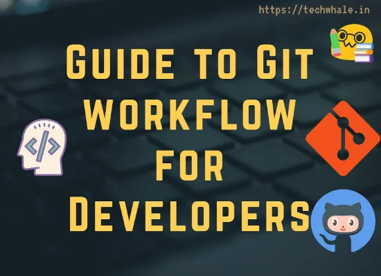 Guide : Git workflow for Developers
